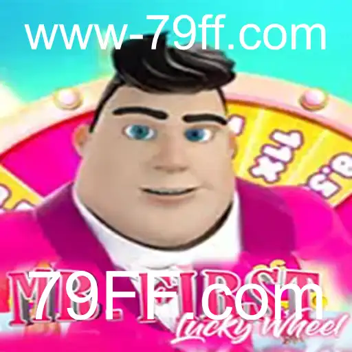 MrFirstLuckyWheel: Um Guia Completo para o Jogo de Azar Mais Empolgante de 79FF.com